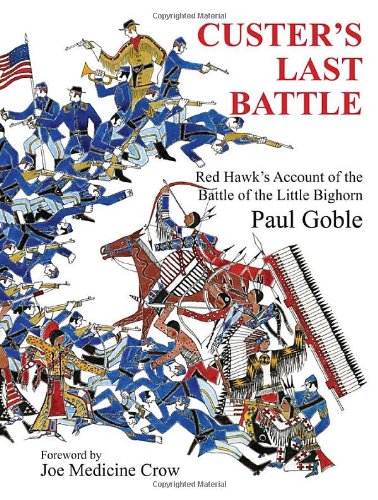 Book Cover Custer's Last Battle: Red Hawk's Account of the Battle of the Little Bighorn