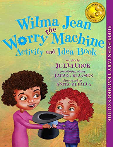 Book Cover Wilma Jean, The Worry Machine Activity and Idea Book