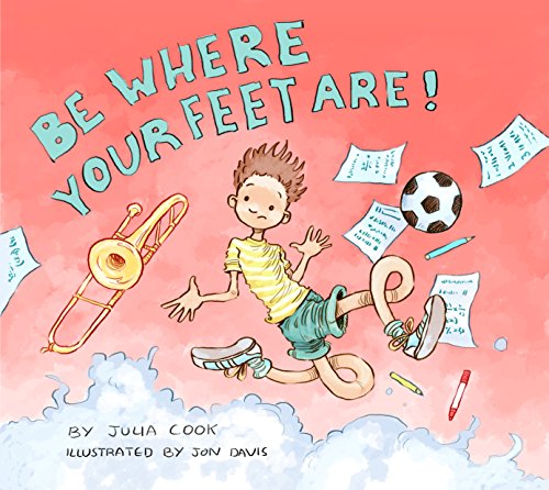 Book Cover Be Where Your Feet Are!