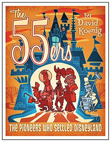 Book Cover The 55ers: The Pioneers Who Settled Disneyland