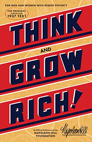Book Cover Think and Grow Rich: The Original, an Official Publication of The Napoleon Hill Foundation