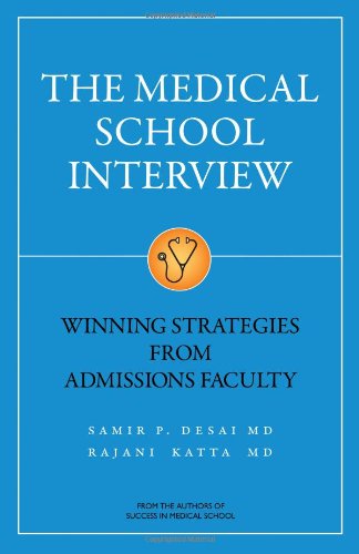 Book Cover The Medical School Interview: Winning Strategies from Admissions Faculty