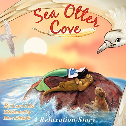 Book Cover Sea Otter Cove: A Relaxation Story Helping Children to Decrease Stress and Anger While Promoting Peaceful Sleep