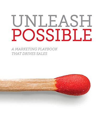 Book Cover Unleash Possible: A Marketing Playbook That Drives B2B Sales