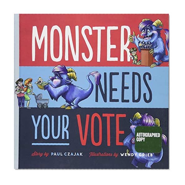 Book Cover Monster Needs Your Vote (Monster & Me)