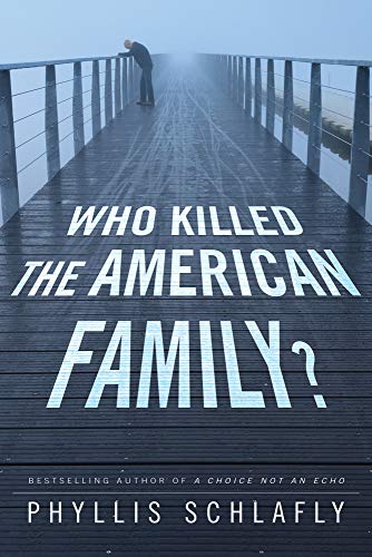 Book Cover Who Killed the American Family?