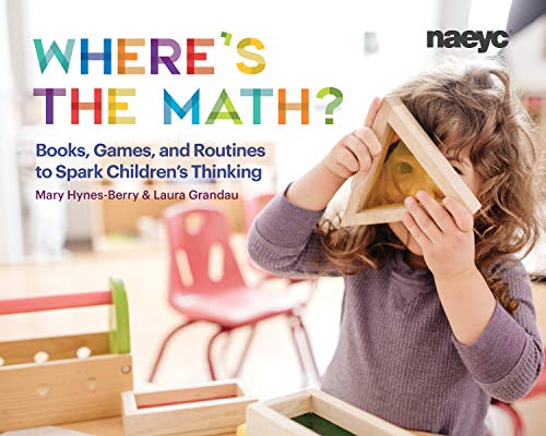 Book Cover Where's the Math?: Books, Games, and Routines to Spark Children's Thinking