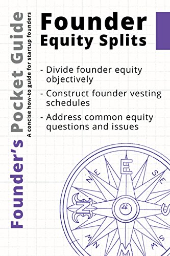 Book Cover Founderâ€™s Pocket Guide: Founder Equity Splits
