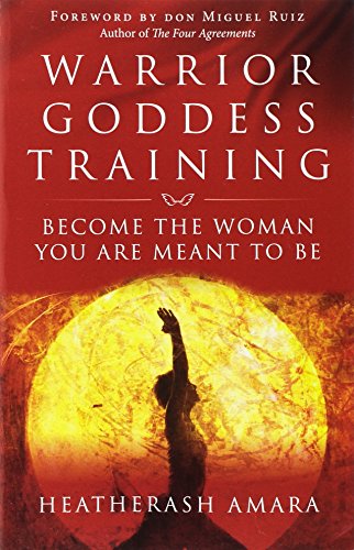 Book Cover Warrior Goddess Training: Become the Woman You Are Meant to Be