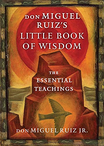 Book Cover don Miguel Ruiz's Little Book of Wisdom: The Essential Teachings