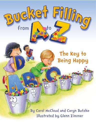Book Cover Bucket Filling from A to Z: The Key to Being Happy