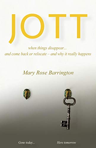 Book Cover JOTT: when things disappear... and come back or relocate - and why it really happens