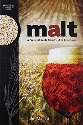 Book Cover Malt: A Practical Guide from Field to Brewhouse (Brewing Elements)