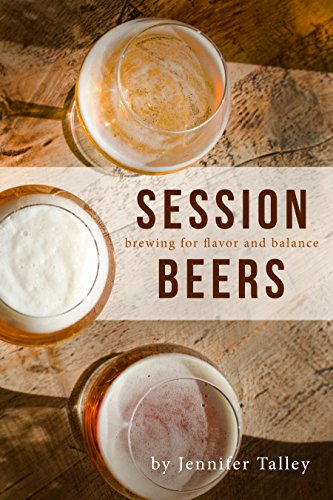 Book Cover Session Beers: Brewing for Flavor and Balance