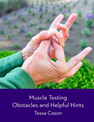 Book Cover Muscle Testing: Obstacles and Helpful Hints