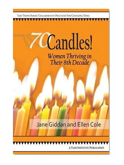Book Cover 70Candles! Women Thriving in Their 8th Decade