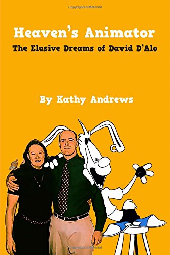Book Cover Heaven's Animator: The Elusive Dreams of David D'Alo