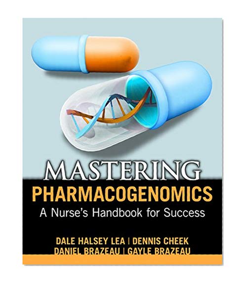 Book Cover Mastering Pharmacogenomics: A Nurse's Handbook for Success