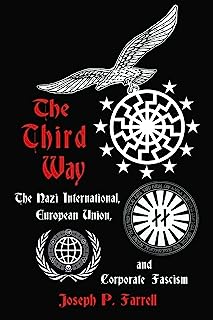 Book Cover The Third Way: The Nazi International, European Union, and Corporate Fascism