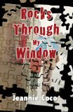 Rocks Through My Window