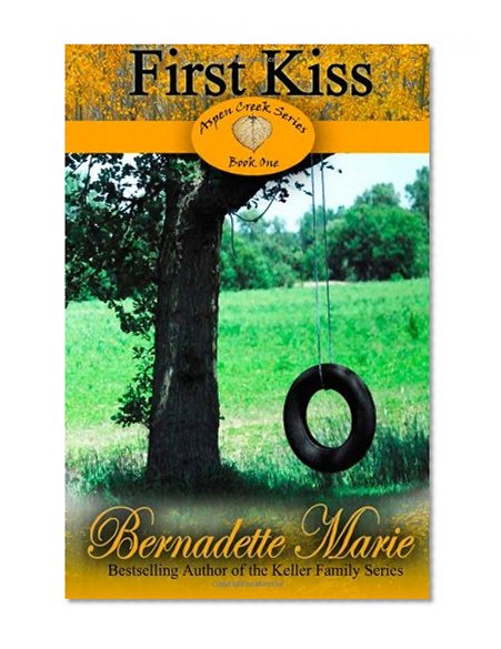 First Kiss (Aspen Creek)