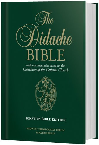Book Cover The Didache Bible: With Commentaries Based on the Catechism of the Catholic Church