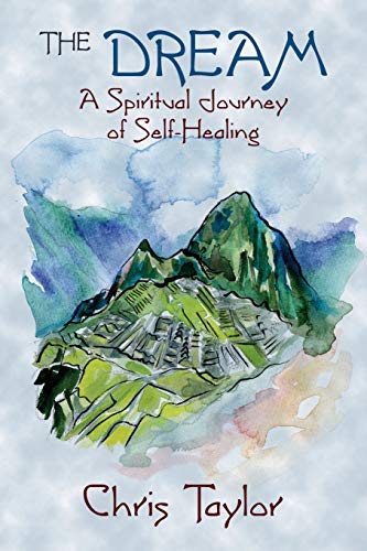Book Cover The Dream: A Spiritual Journey of Self-Healing