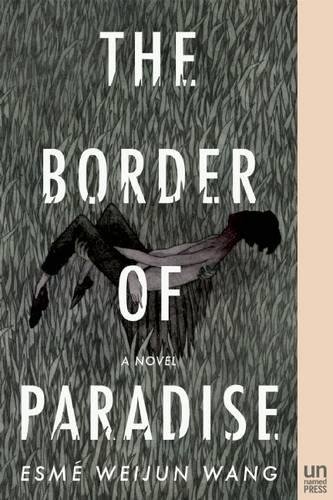 Book Cover The Border of Paradise: A Novel