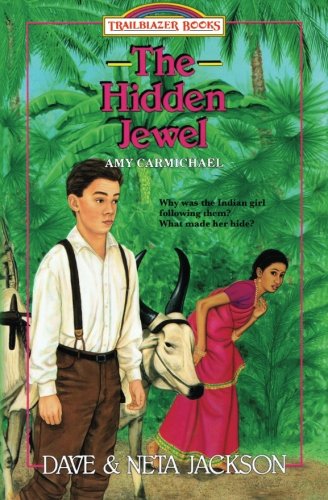 Book Cover The Hidden Jewel: Introducing Amy Carmichael (Trailblazer Books)