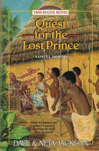 Book Cover Quest for the Lost Prince: Introducing Samuel Morris (Trailblazer Books) (Volume 19)