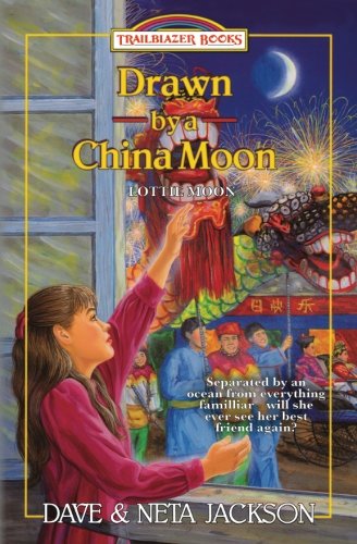 Book Cover Drawn by a China Moon: Introducing Lottie Moon (Trailblazer Books) (Volume 34)