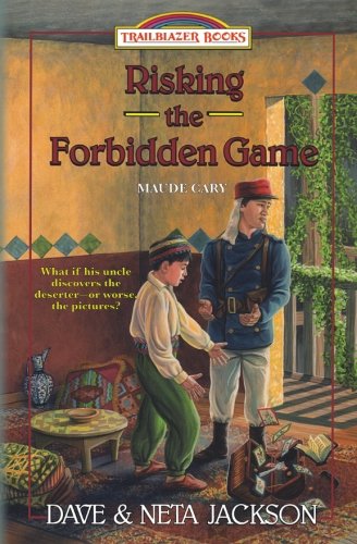 Book Cover Risking the Forbidden Game: Introducing Maude Cary (Trailblazer Books) (Volume 37)