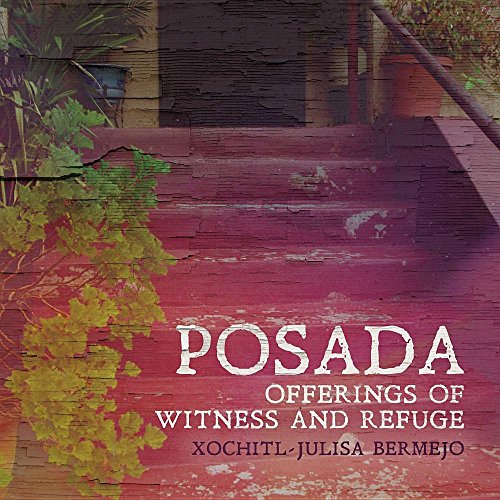 Book Cover Posada: Offerings of Witness and Refuge