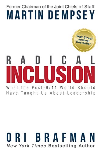 Book Cover Radical Inclusion: What the Post-9/11 World Should Have Taught Us About Leadership
