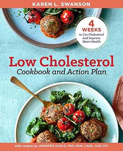 Book Cover The Low Cholesterol Cookbook and Action Plan: 4 Weeks to Cut Cholesterol and Improve Heart Health