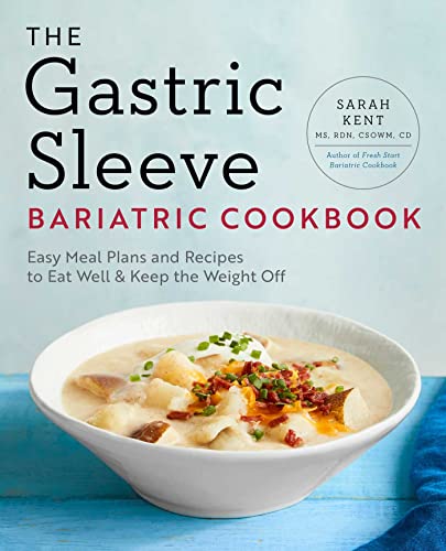 Book Cover The Gastric Sleeve Bariatric Cookbook: Easy Meal Plans and Recipes to Eat Well & Keep the Weight Off
