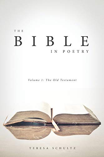 Book Cover The Bible in Poetry: Volume 1: The Old Testament