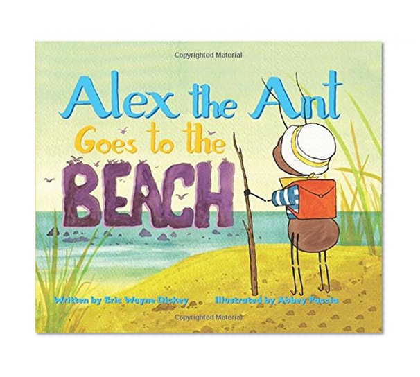 Alex the Ant Goes to the Beach