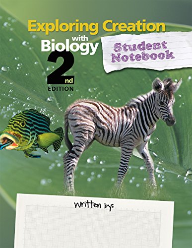 Book Cover Exploring Creation with Biology 2nd Edition, Student Notebook