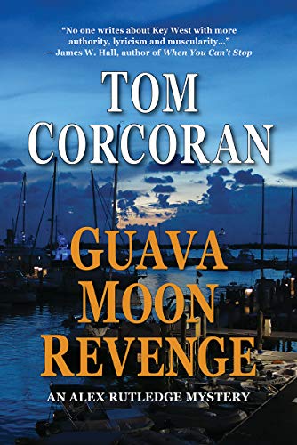 Book Cover Guava Moon Revenge, An Alex Rutledge Novel