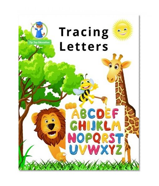 Book Cover Tracing Letters: Preschool Workbooks (100+ Pages and a Reproducible Alphabet Chart)