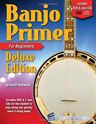 Book Cover Banjo Primer Book for Beginners Deluxe Edition with DVD and 2 Jam CDs