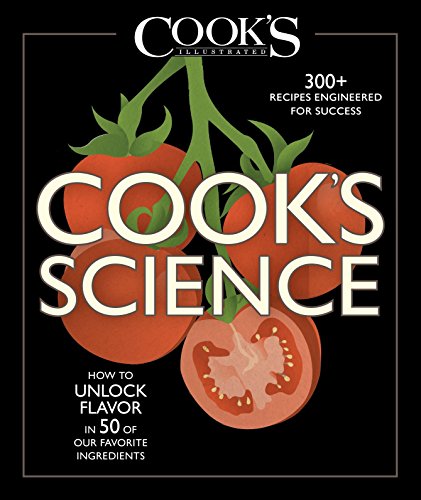 Book Cover Cook's Science: How to Unlock Flavor in 50 of our Favorite Ingredients