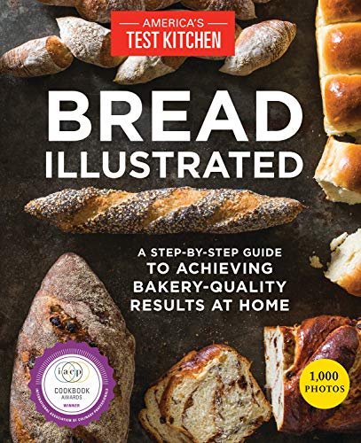 Book Cover Bread Illustrated: A Step-By-Step Guide to Achieving Bakery-Quality Results At Home