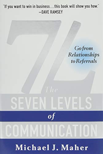 Book Cover 7L: The Seven Levels of Communication: Go From Relationships to Referrals