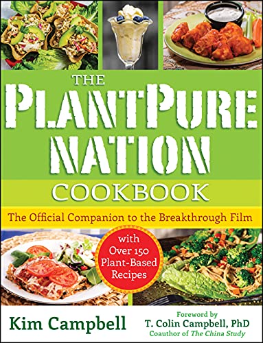 Book Cover The PlantPure Nation Cookbook: The Official Companion Cookbook to the Breakthrough Film...with over 150 Plant-Based Recipes
