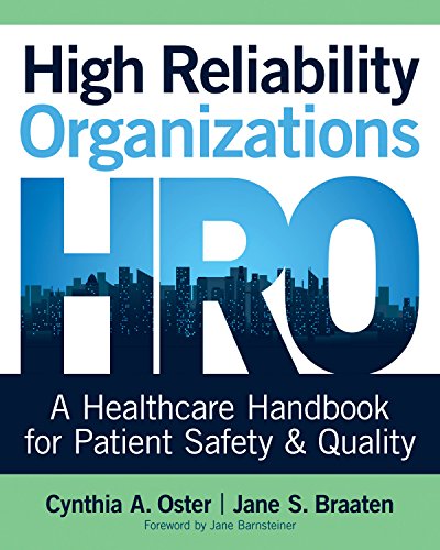 Book Cover High Reliability Organizations: A Healthcare Handbook For Patient Safety & Quality