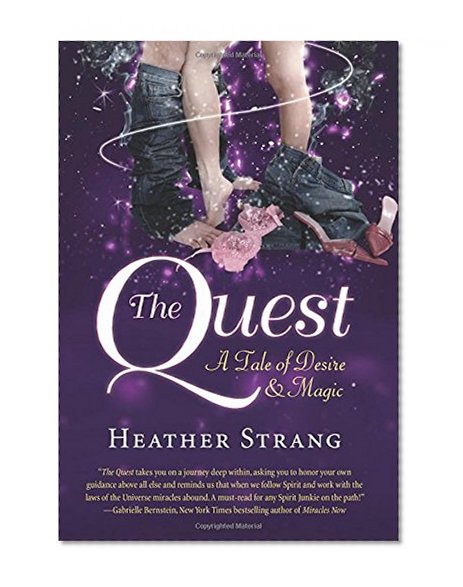 The Quest: A Tale of Desire and Magic (The Quest Series)