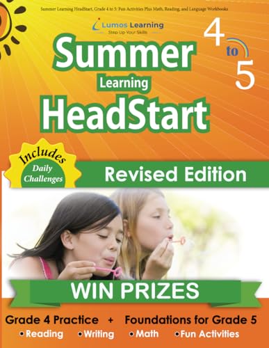 Book Cover Summer Learning HeadStart, Grade 4 to 5: Fun Activities Plus Math, Reading, and Language Workbooks: Bridge to Success with Common Core Aligned Resources and Workbooks