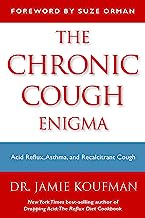 Book Cover The Chronic Cough Enigma: How to recognize, diagnose and treat neurogenic and reflux related cough